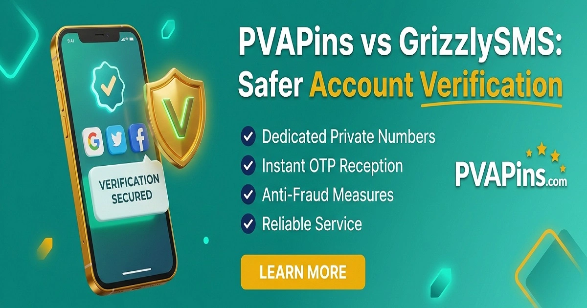 PVAPins vs GrizzlySMS: Pick the Safer Verification